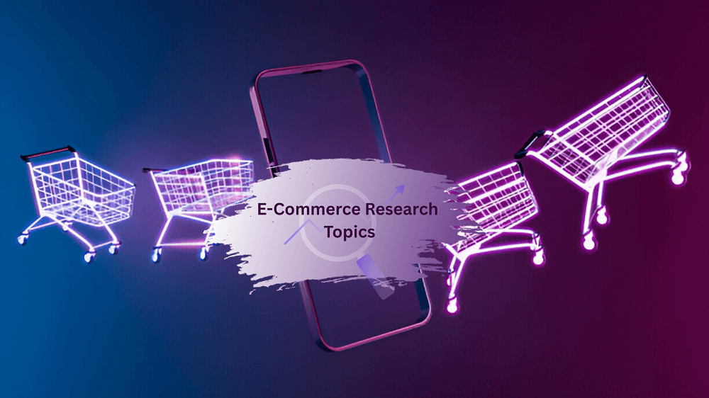ecommerce-thesis-research-topics-for-phd-and-masters