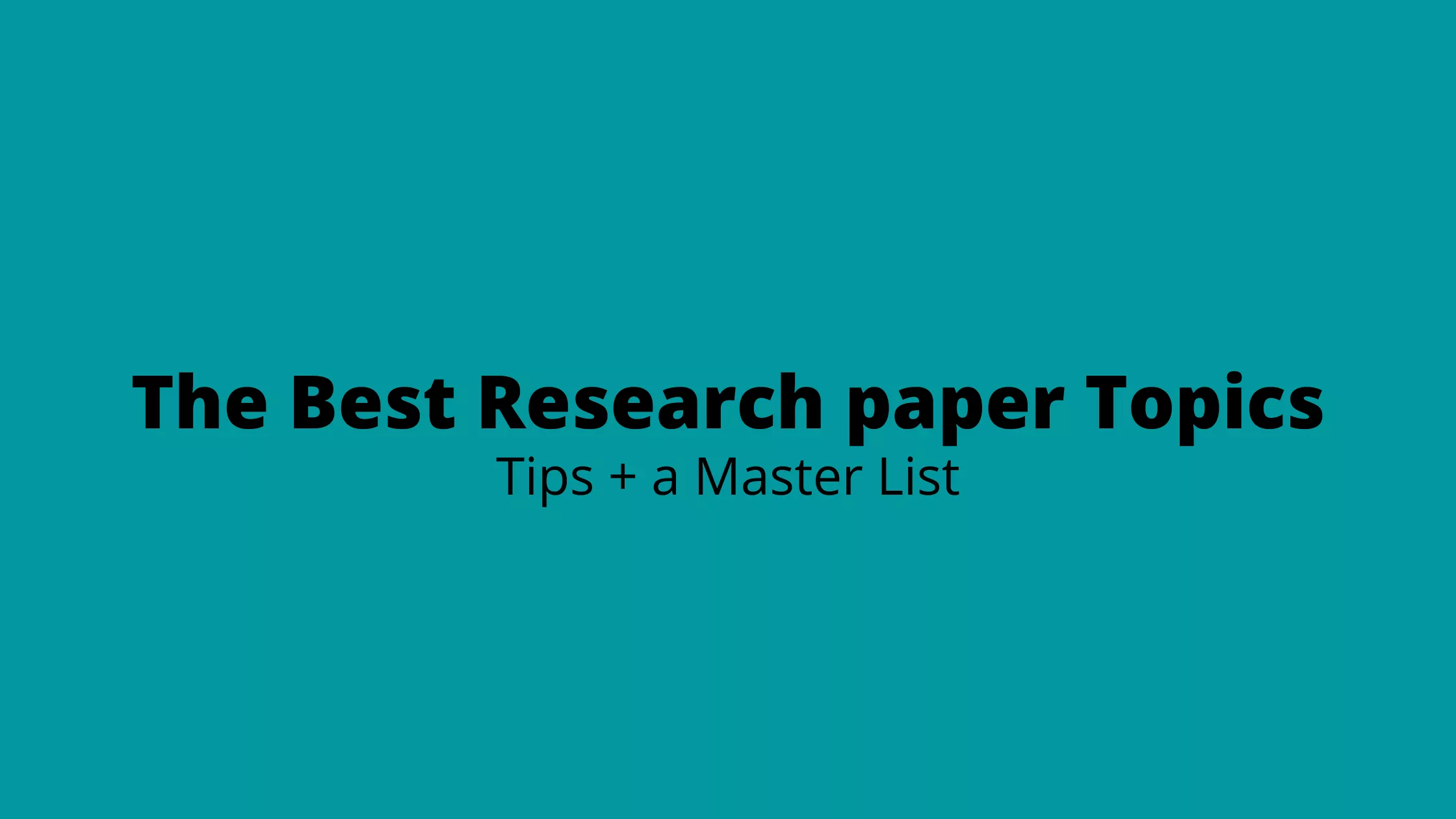 good-topics-for-research-papers