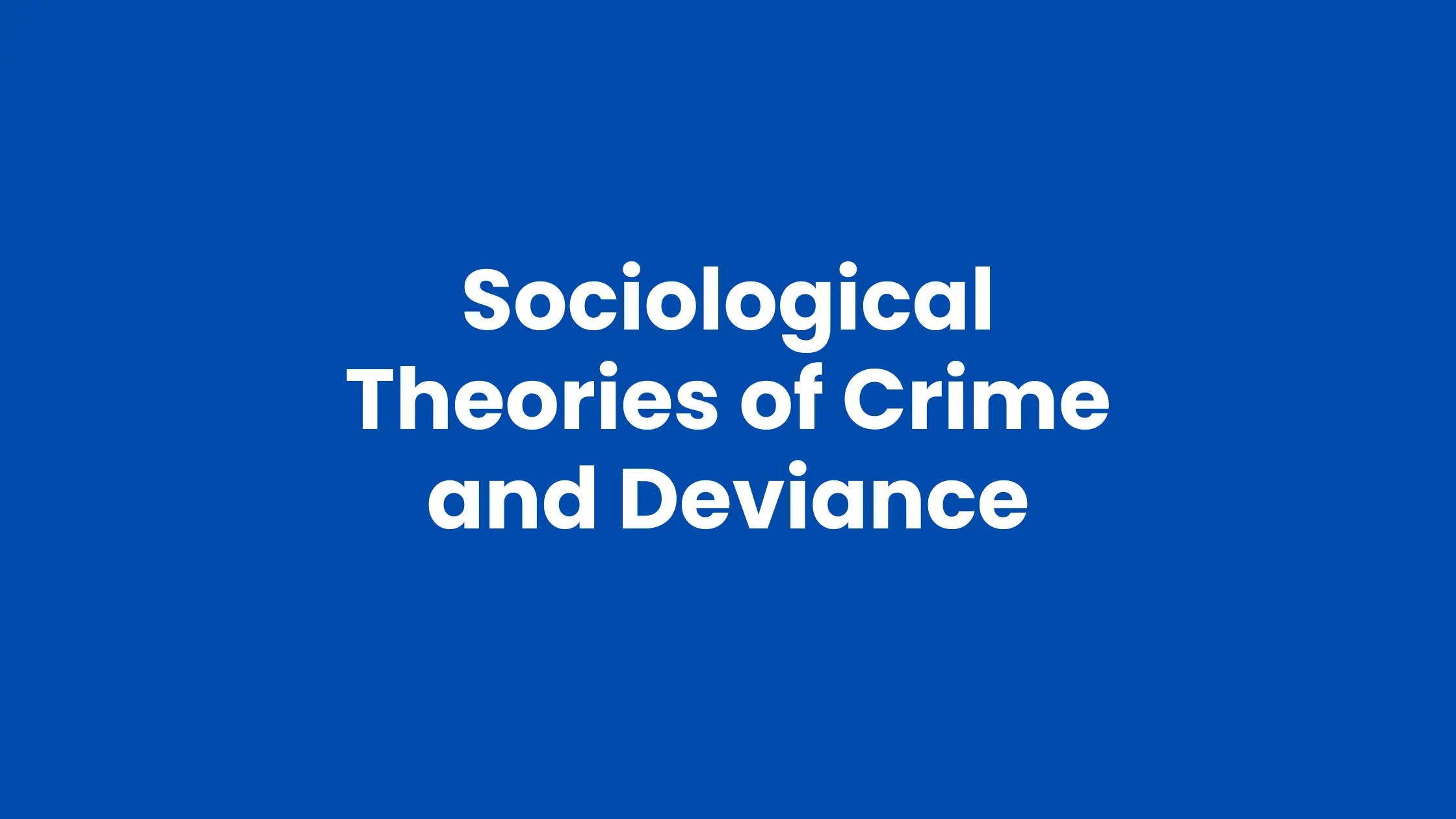 sociological-crime-theories