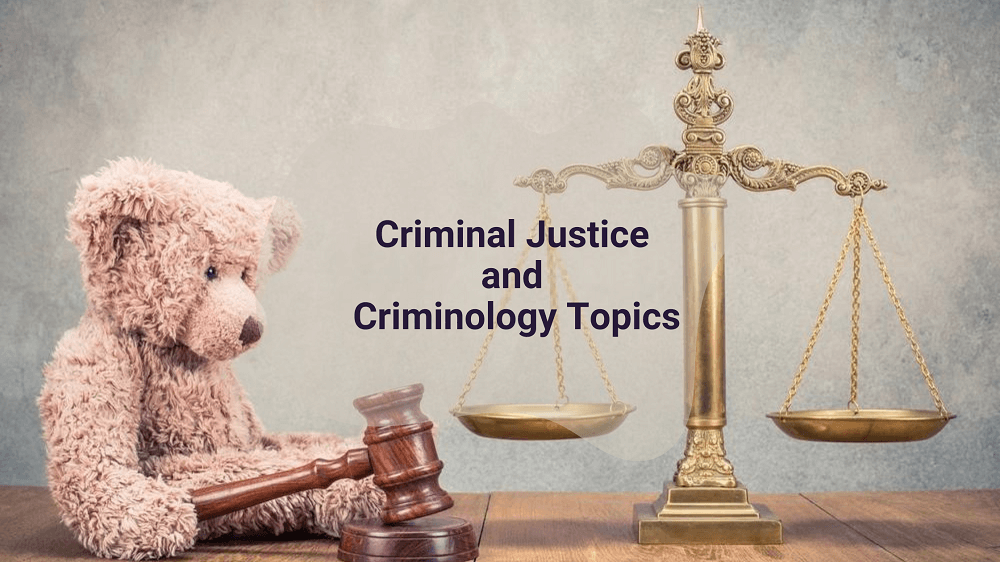 criminal-justice-research-topics