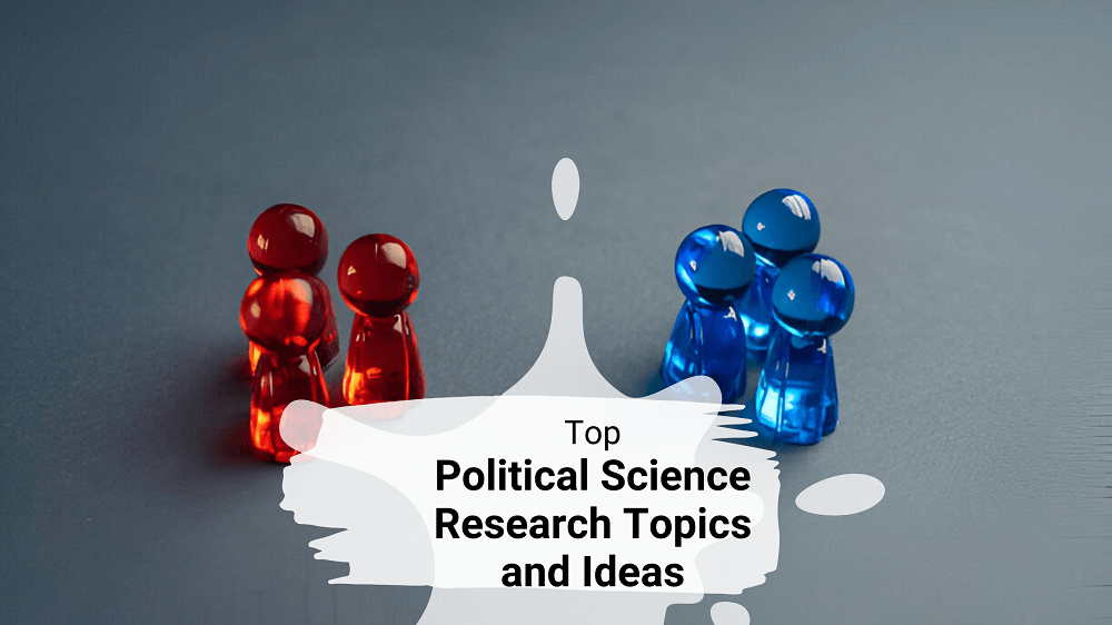 interesting-political-science-research-topics