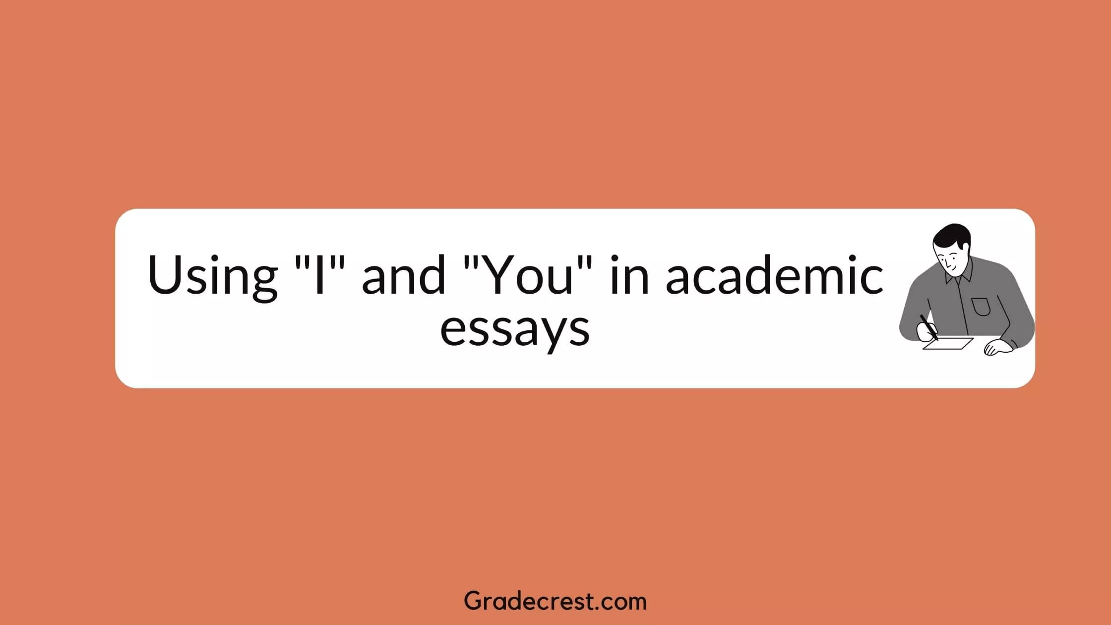 why not to use i in an essay