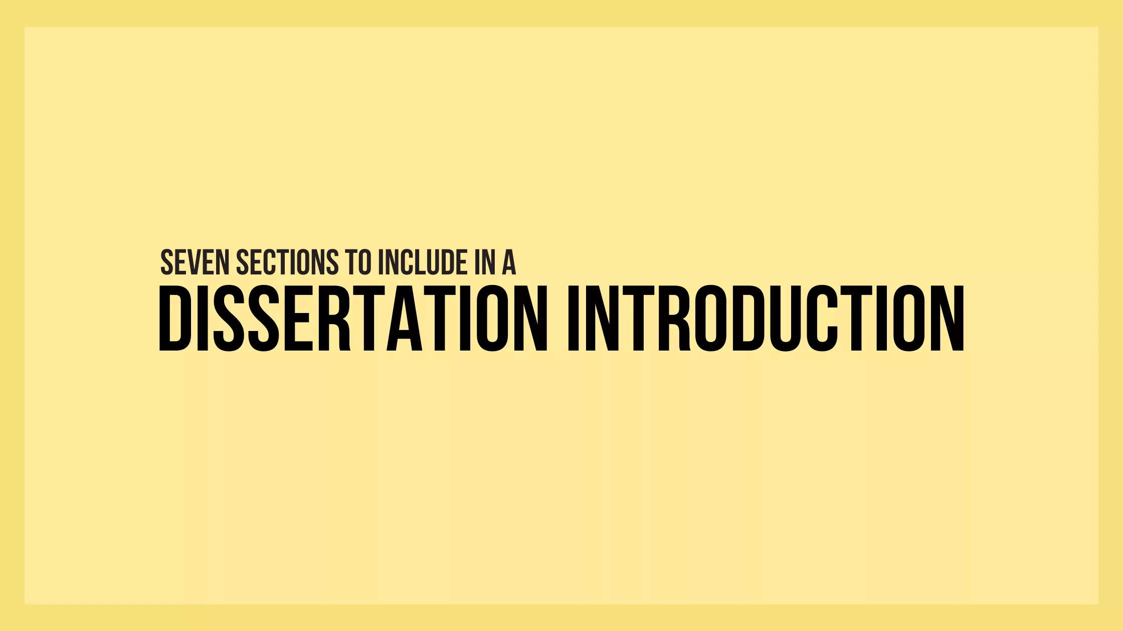 How to start a dissertation (introduction chapter)