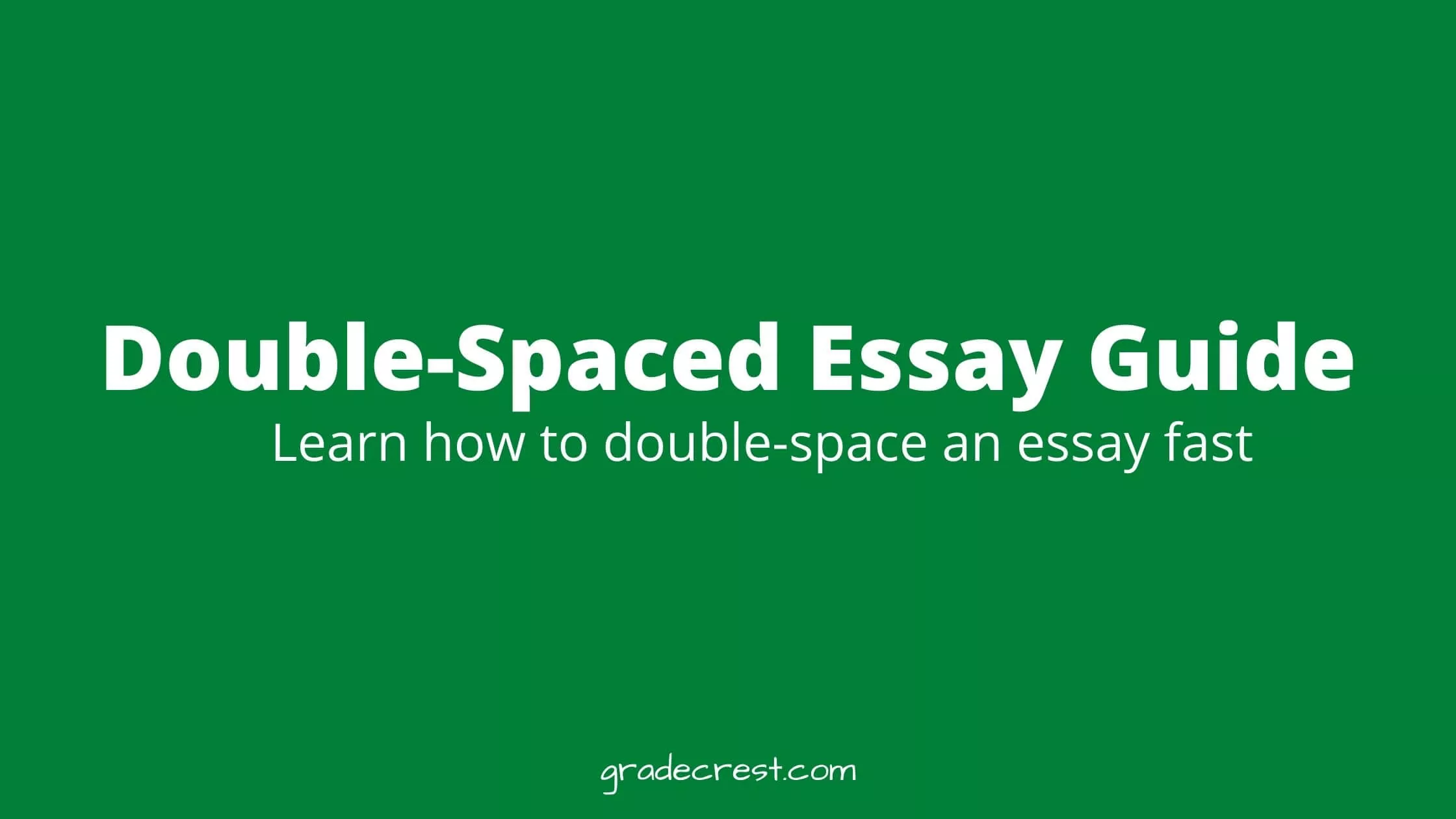 Double Spacing essay guide