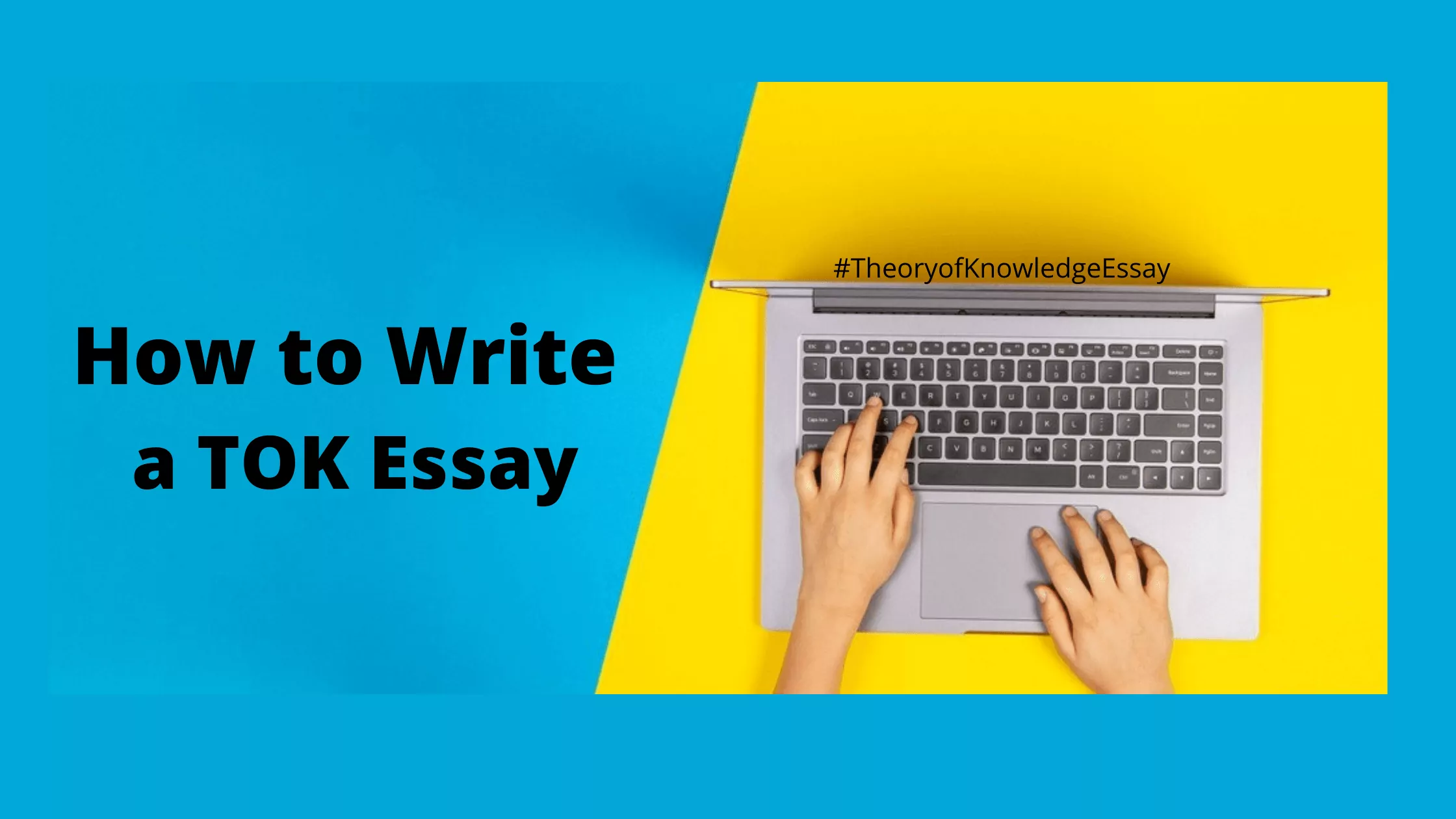 how to write an amazing tok essay