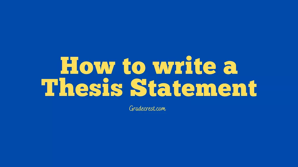 who to write a thesis statement