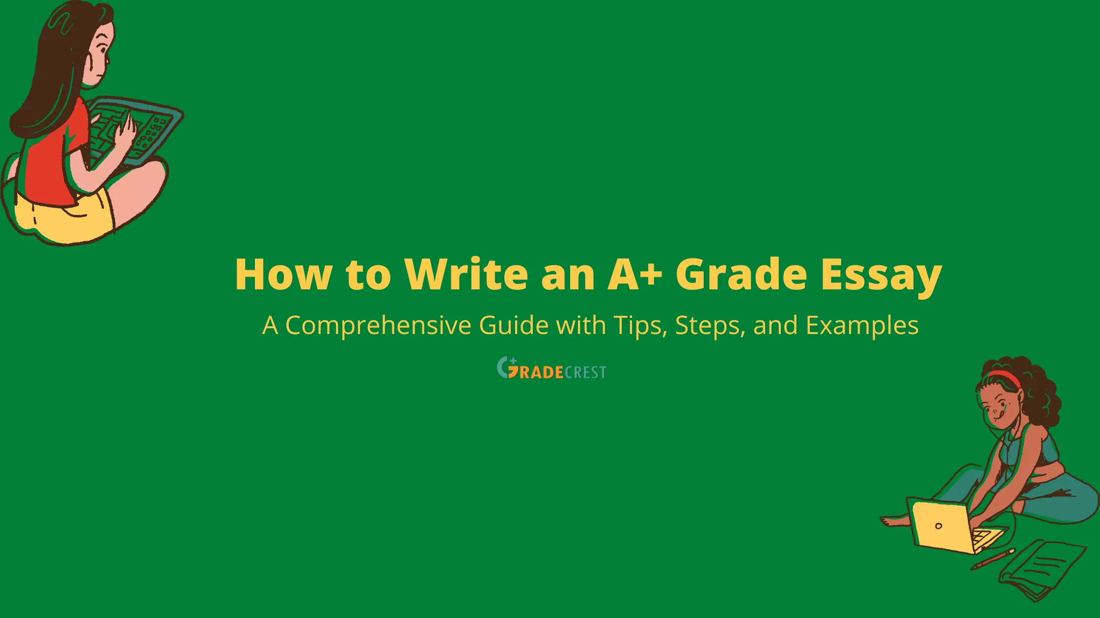 How to write an A+ grade essay