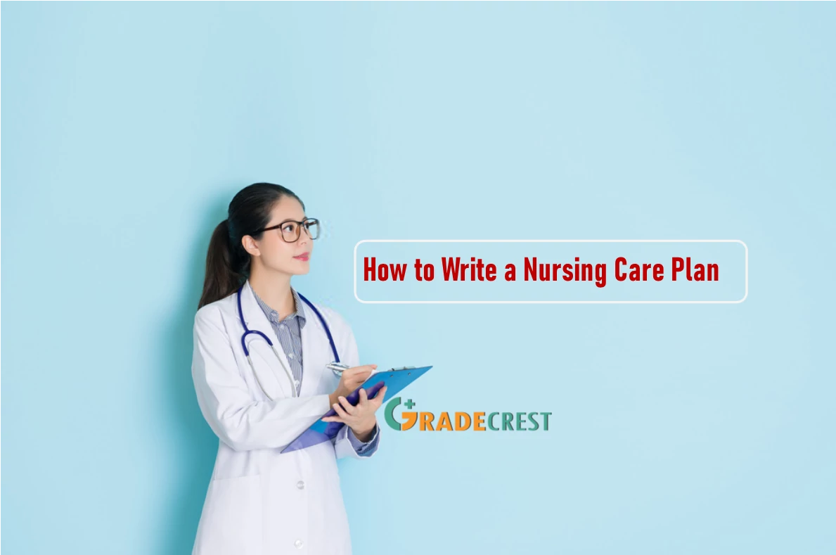 How To Write A Nursing Care Plan Professional Tips And Tricks