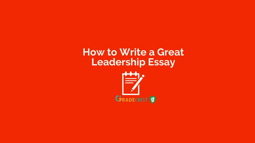 Leadership Essay writing Guide