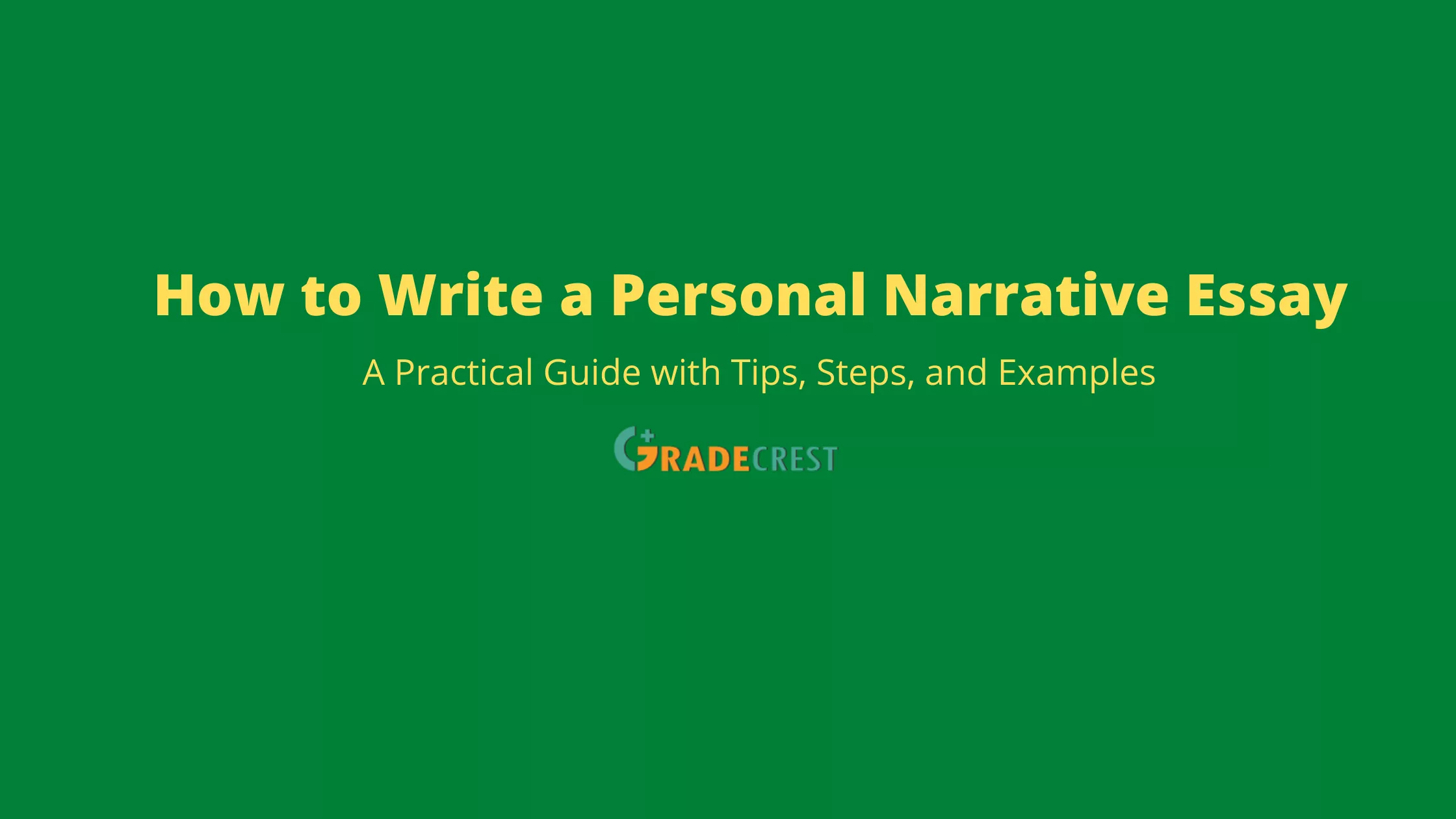 Personal Narrative Essay Guide