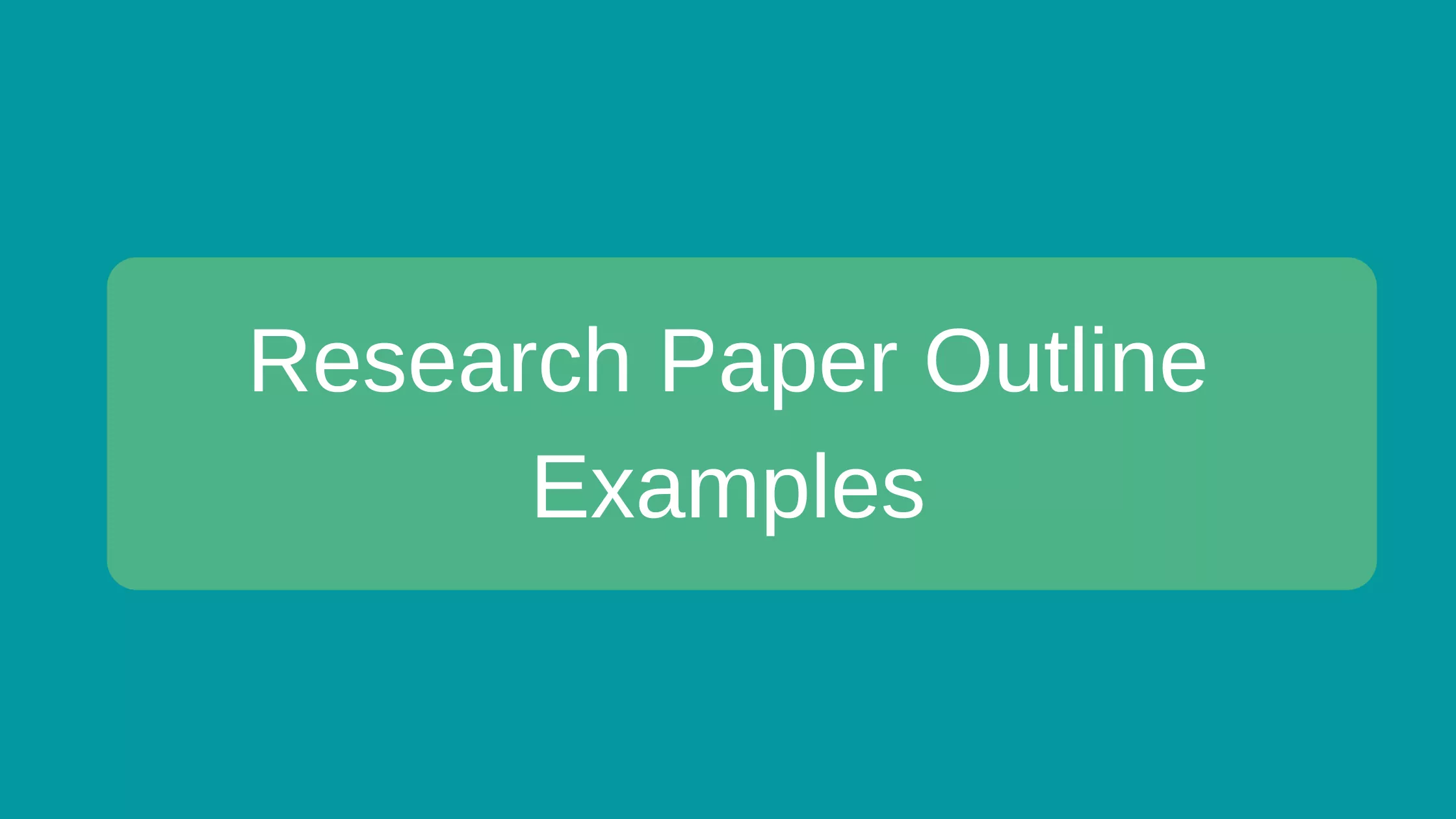 how to write an outline for a research paper example