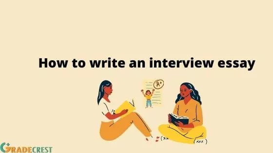 Interview essay guide